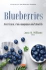Image for Blueberries  : nutrition, consumption and health