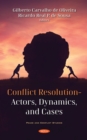 Image for Conflict Resolution: Actors, Dynamics, and Cases
