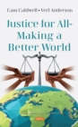 Image for Justice for All - Making a Better World