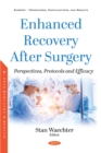 Image for Enhanced recovery after surgery: perspectives, protocols and efficacy