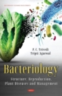 Image for Bacteriology  : structure, reproduction, plant diseases and management