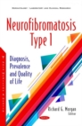 Image for Neurofibromatosis type 1  : diagnosis, prevalence and quality of life