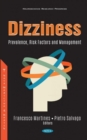 Image for Dizziness : Prevalence, Risk Factors and Management