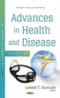 Image for Advances in health and diseaseVolume 37