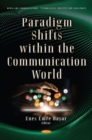 Image for Paradigm Shifts within the Communication World