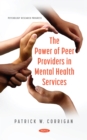 Image for The Power of Peer Providers in Mental Health Services