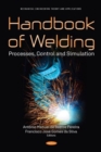 Image for Handbook of welding  : processes, control and simulation