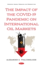 Image for Impact of the COVID-19 Pandemic on International Oil Markets