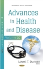 Image for Advances in Health and Disease. Volume 37