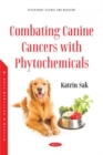 Image for Combating Canine Cancers with Phytochemicals