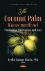 Image for The Coconut Palm (Cocos nucifera)