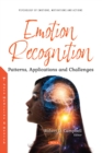 Image for Emotion recognition: patterns, applications and challenges