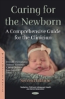 Image for Caring for the newborn: a comprehensive guide for the clinician.