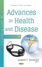 Image for Advances in Health and Disease. Volume 39