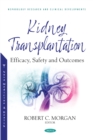 Image for Kidney transplantation: efficacy, safety and outcomes