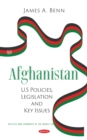 Image for Afghanistan: U.S Policies, Legislation and Key Issues