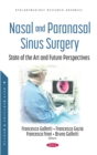 Image for Nasal and paranasal sinus surgery: state of the art and future perspectives