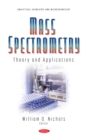 Image for Mass Spectrometry: Theory and Applications