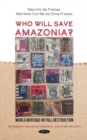 Image for Who Will Save Amazonia?
