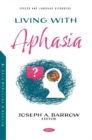 Image for Living with aphasia