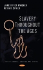 Image for Slavery Throughout the Ages
