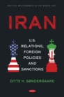 Image for Iran  : U.S. relations, foreign policies and sanctions