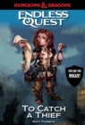 Image for Dungeons &amp; Dragons: To Catch a Thief : An Endless Quest Book