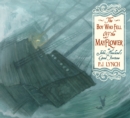 Image for The Boy Who Fell Off the Mayflower, or John Howland’s Good Fortune