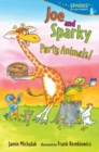 Image for Joe and Sparky, Party Animals!