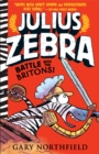 Image for Julius Zebra: Battle with the Britons!