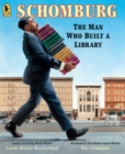 Image for Schomburg: The Man Who Built a Library