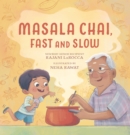 Image for Masala Chai, Fast and Slow