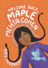 Image for Welcome Back, Maple Mehta-Cohen