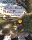 Image for Practical Present for Philippa Pheasant