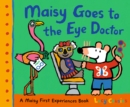 Image for Maisy Goes to the Eye Doctor