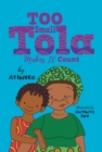 Image for Too Small Tola Makes It Count
