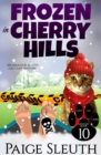 Image for Frozen in Cherry Hills: An Amateur Sleuth Cat Cozy Mystery