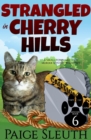Image for Strangled in Cherry Hills: A Small-Town Cat Cozy Murder Mystery Whodunit
