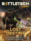 Image for BattleTech Legends: Lost Destiny (Blood of Kerensky Trilogy, Book Three)