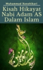 Image for Kisah Hikayat Nabi Adam AS Dalam Islam.