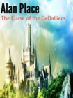 Image for Curse of the DeBalliers : The DeBalliers, #1