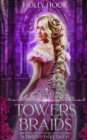 Image for Towers and Braids : A Twisted Fairy Tale