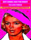 Image for Any angel has the right to live twice : The organized crime murder of Marilyn Monroe. 4 serial book