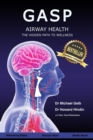 Image for Gasp! : Airway Health - The Hidden Path To Wellness