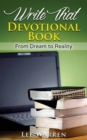 Image for Write That Devotional Book : From Dream to Reality