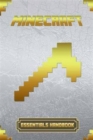 Image for Minecraft : Essentials Handbook: Ultimate Collector&#39;s Edition