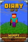 Image for Minecraft : Diary of a Wimpy Minecraft Herobrine Book 1: Unofficial Minecraft Book for Kids