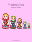 Image for Matroesjka&#39;s Kleurboek voor Volwassenen 1