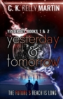 Image for Yesterday &amp; Tomorrow : Yesterday Books 1 and 2