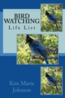 Image for Bird Watching : Life List